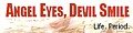 Featured On Angel Eyes Devil Smile