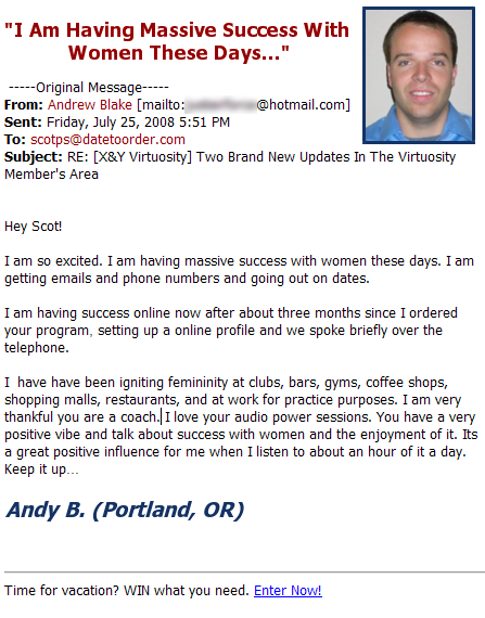 Andy Is Experiencing Massive Success With Women...Online AND Offline