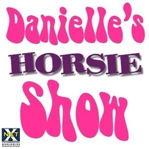 Danielle's Horsie Show
