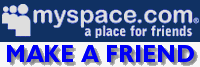 Visit Our MySpace Profile And Friend Us