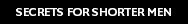Secrets To Success With Women For Shorter Men'
